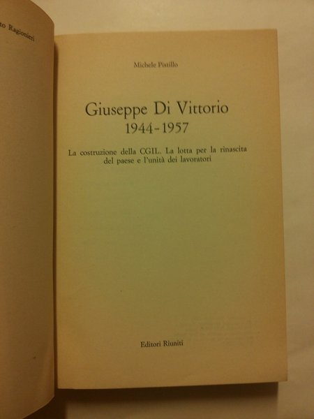 GIUSEPPE DI VITTORIO 1944-1957.