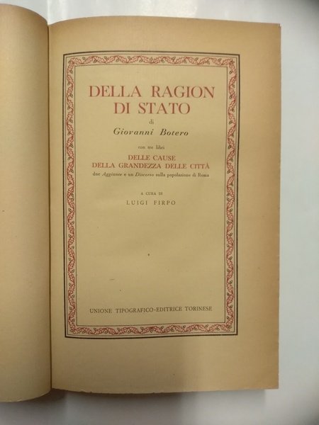 DELLA RAGION DI STATO. Con tre libri DELLE CAUSE DELLA …