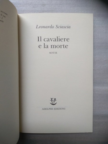 IL CAVALIERE E LA MORTE. Sotie.