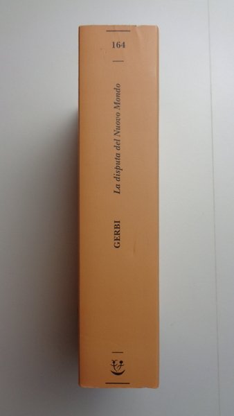 LA DISPUTA DEL NUOVO MONDO. Storia di una polemica (1750-1900).