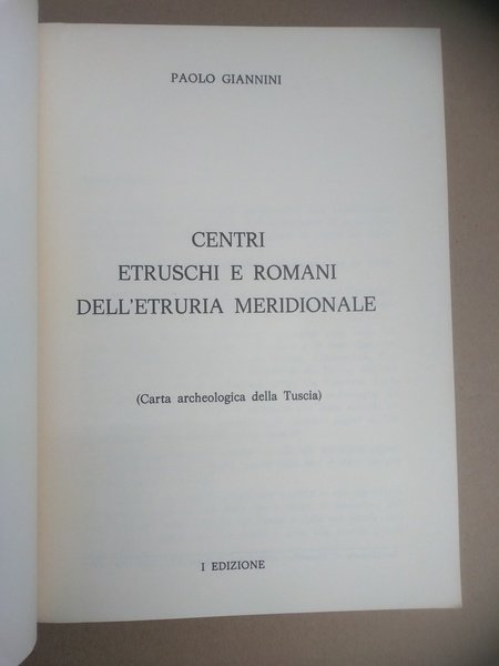 Centri etruschi e romani dellEtruria meridionale (Carta archeologica della Tuscia)