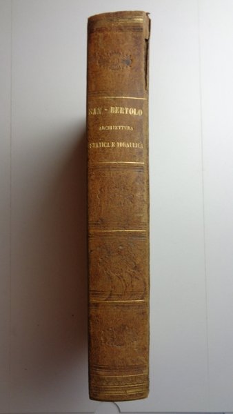 ISTITUZIONI DI ARCHITETTURA STATICA E IDRAULICA.