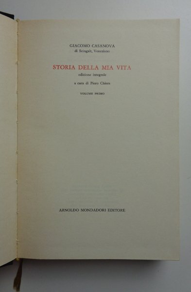 STORIA DELLA MIA VITA. Edizione integrale a cura di Piero …