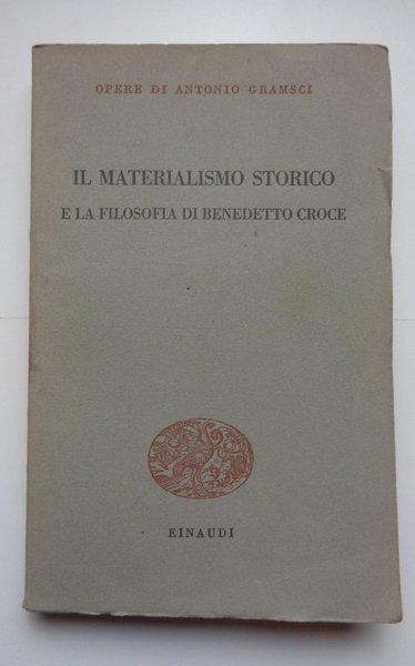IL materialismo storico e la filosofia di Benedetto Croce