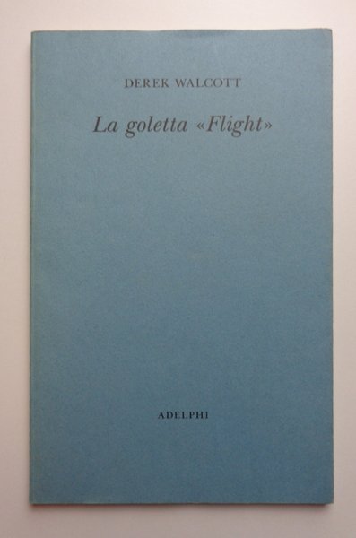 LA GOLETTA FLIGHT.