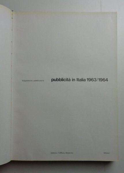 PUBBLICITÀ IN ITALIA. 1963/1964.