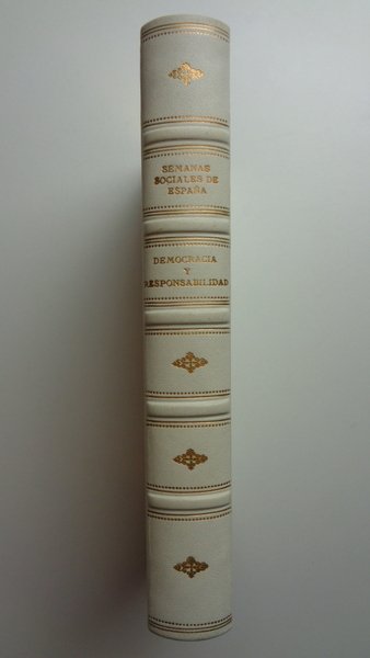 Semanas sociales de España. DEMOCRACIA Y RESPONSABILIDAD.