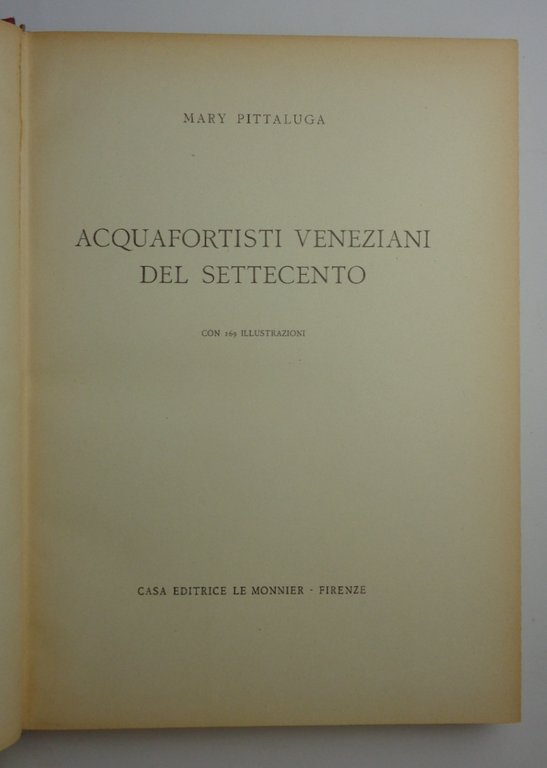 ACQUAFORTISTI VENEZIANI DEL SETTECENTO.