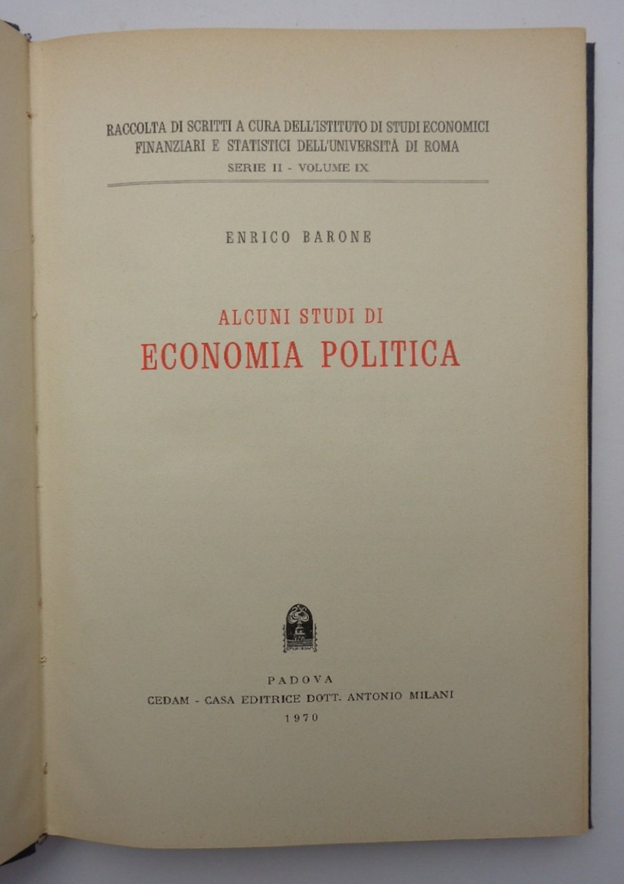 ALCUNI STUDI DI ECONOMIA POLITICA.