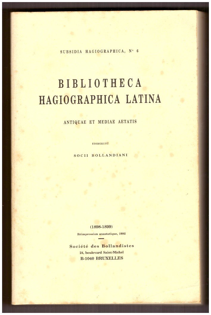 Bibliotheca Hagiographica Latina Antiquae et Mediae Aetatis