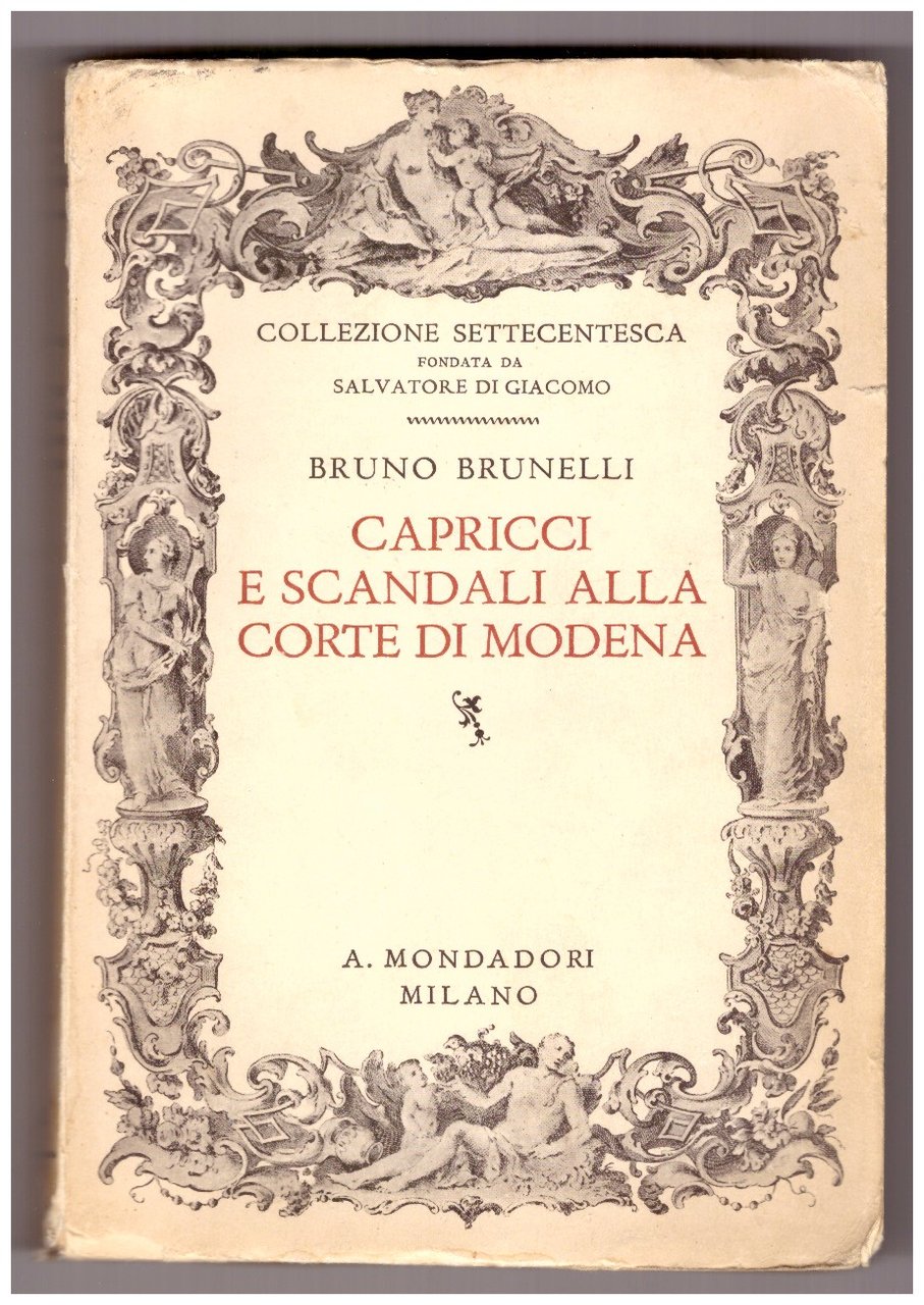 CAPRICCI E SCANDALI ALLA CORTE DI MODENA. | Immagine principale