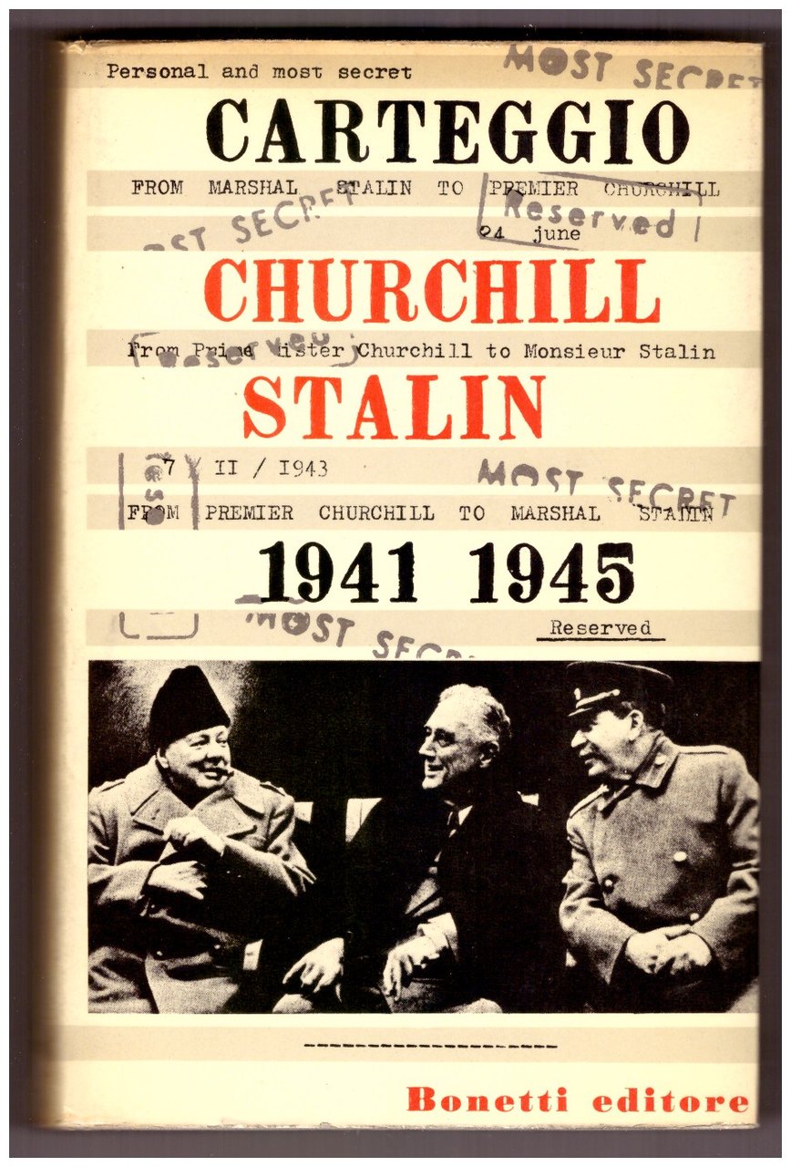 CARTEGGIO CHURCHILL-STALIN (1941-1945).