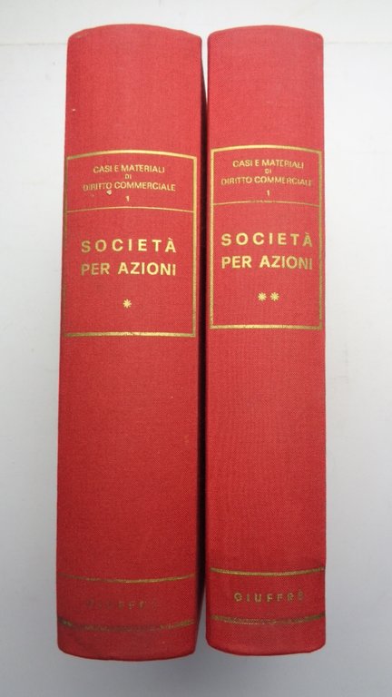 Casi e materiali di diritto commerciale. SOCIETÀ PER AZIONI. Voll …