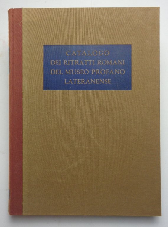 Catalogo dei ritratti romani del Museo Profano Lateranense