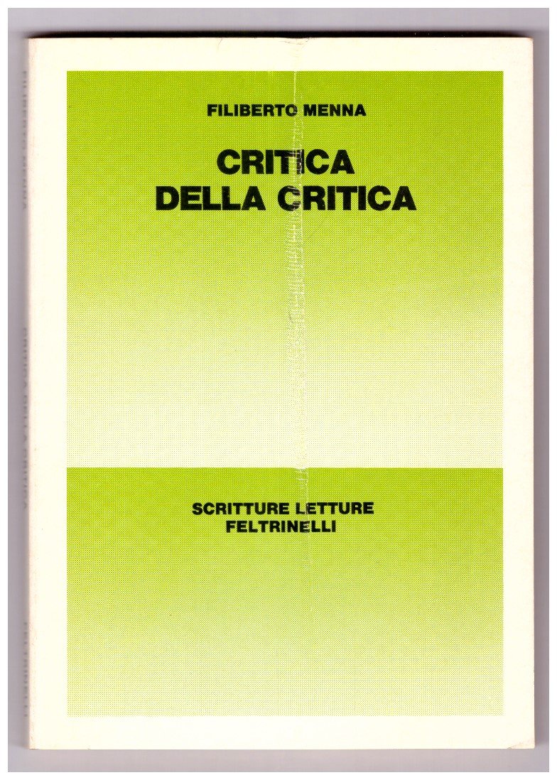 CRITICA DELLA CRITICA.