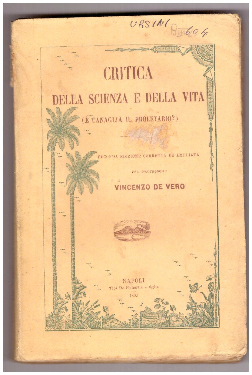 CRITICA DELLA SCIENZA E DELLA VITA (É CANAGLIA IL PROLETARIATO?).