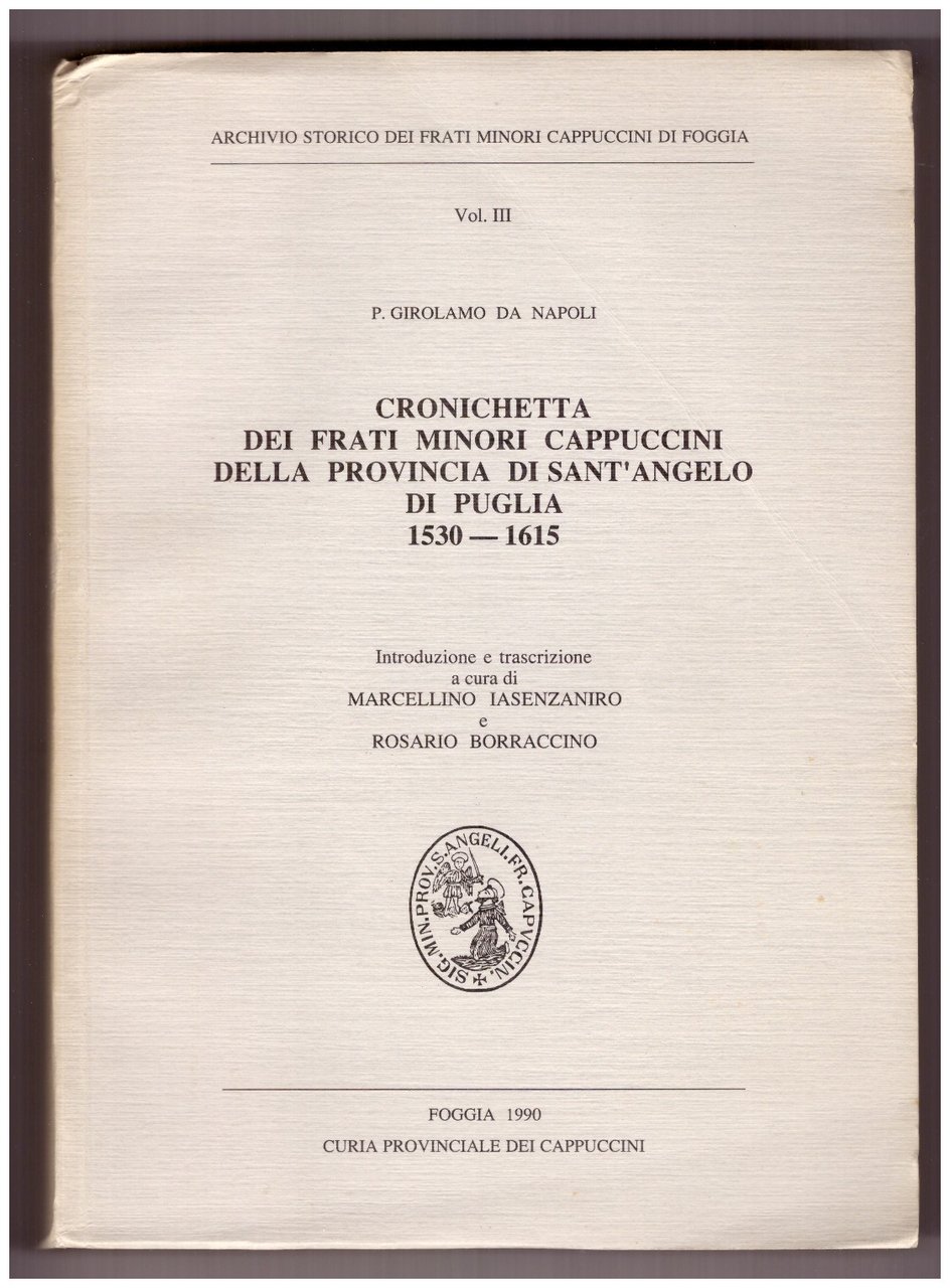 CRONICHETTA DEI FRATI MINORI CAPPUCCINI DELLA PROVINCIA DI SANT'ARCANGELO DI …