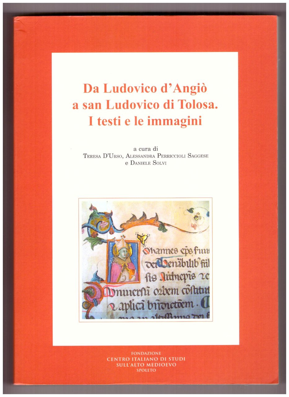 DA LUDOVICO D'ANGIÒ A SAN LUDOVICO DI TOLOSA. I TESTI …