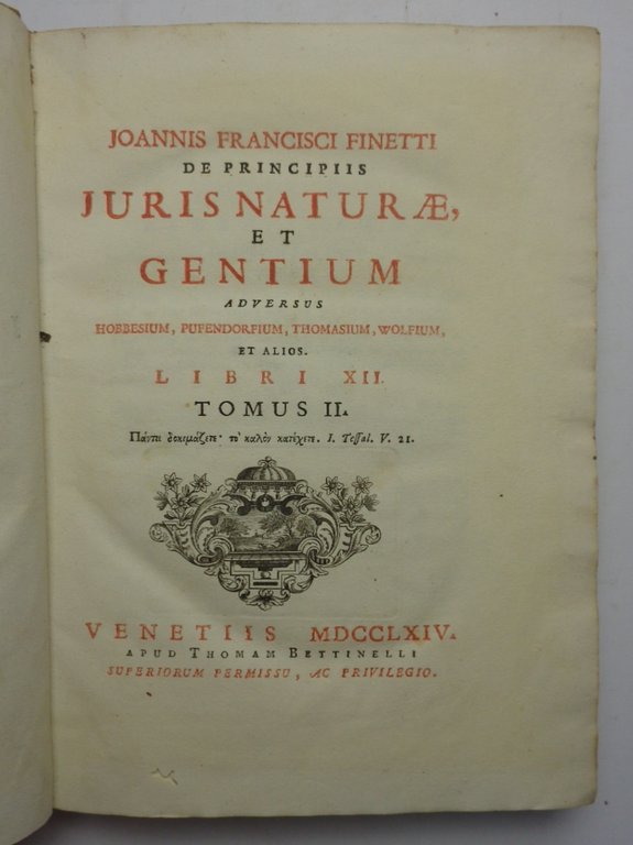 DE PRINCIPIIS JURIS NATURAE ET GENTIUM adversus Hobbesium, Pufendorfium, Thomasium, …