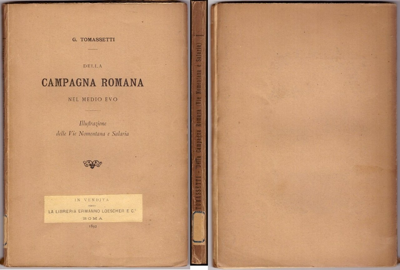 Della campagna romana nel medio evo. Illustrazione delle vie Nomentana …