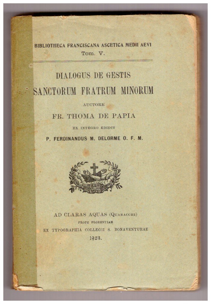DIALOGUS DE GESTIS SANCTORUM FRATRUM MINORUM.
