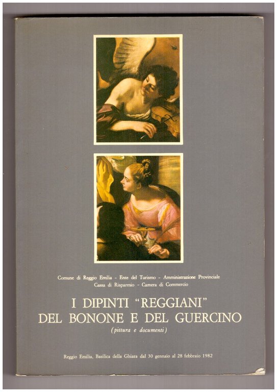 DIPINTI "REGGIANI" DEL BONONE E DEL GUERCINO (PITTURA E DOCUMENTI)