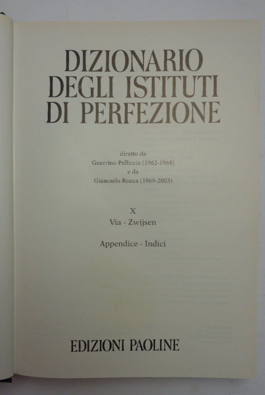 DIZIONARIO DEGLI ISTITUTI DI PERFEZIONE (10 volumi, completo).