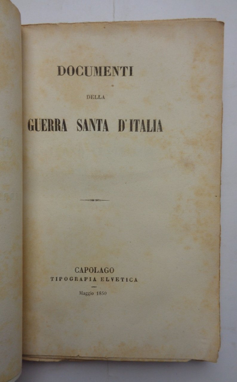 Documenti della guerra santa d’Italia. 14. Del governo austriaco, società …