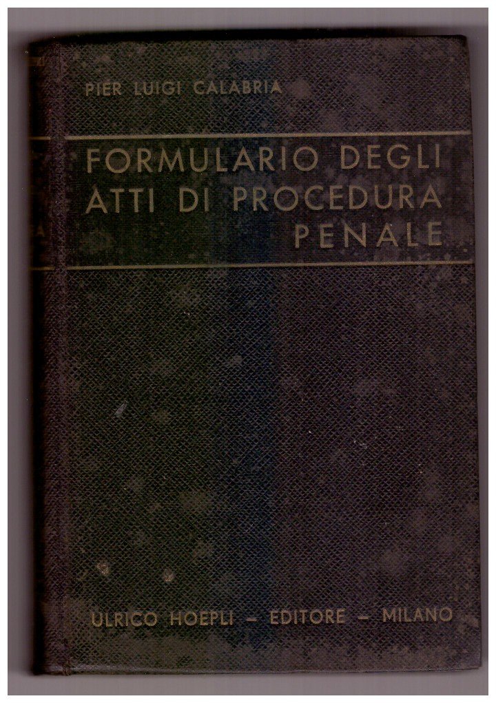 Formulario degli atti di procedura penale