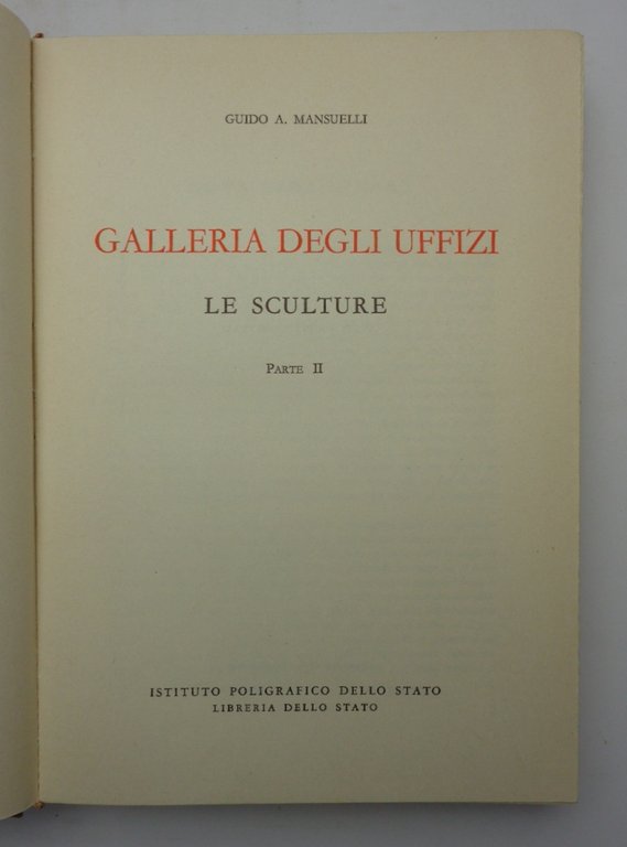 Galleria degli Uffizi. Le sculture (parte II)