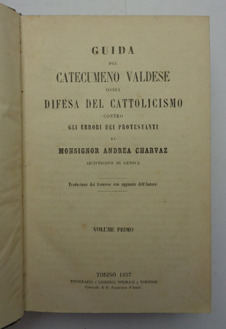 GUIDA DEL CATECUMENO VALDESE, OSSIA DIFESA DEL CATTOLICESIMO CONTRO GLI … | Immagine principale