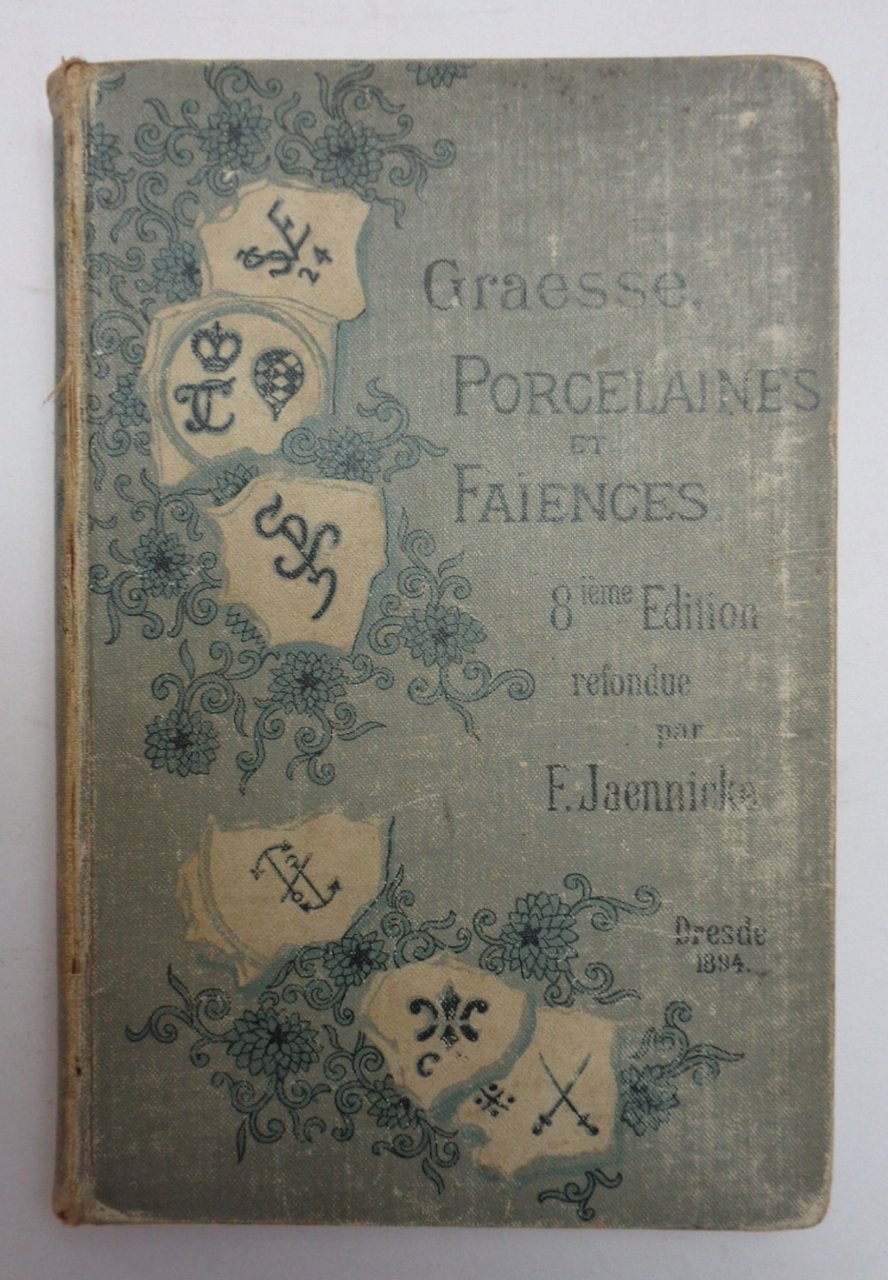 GUIDE DE L'AMATEUR DE PORCELAINES ET DE FAIENCES. Collection complete …