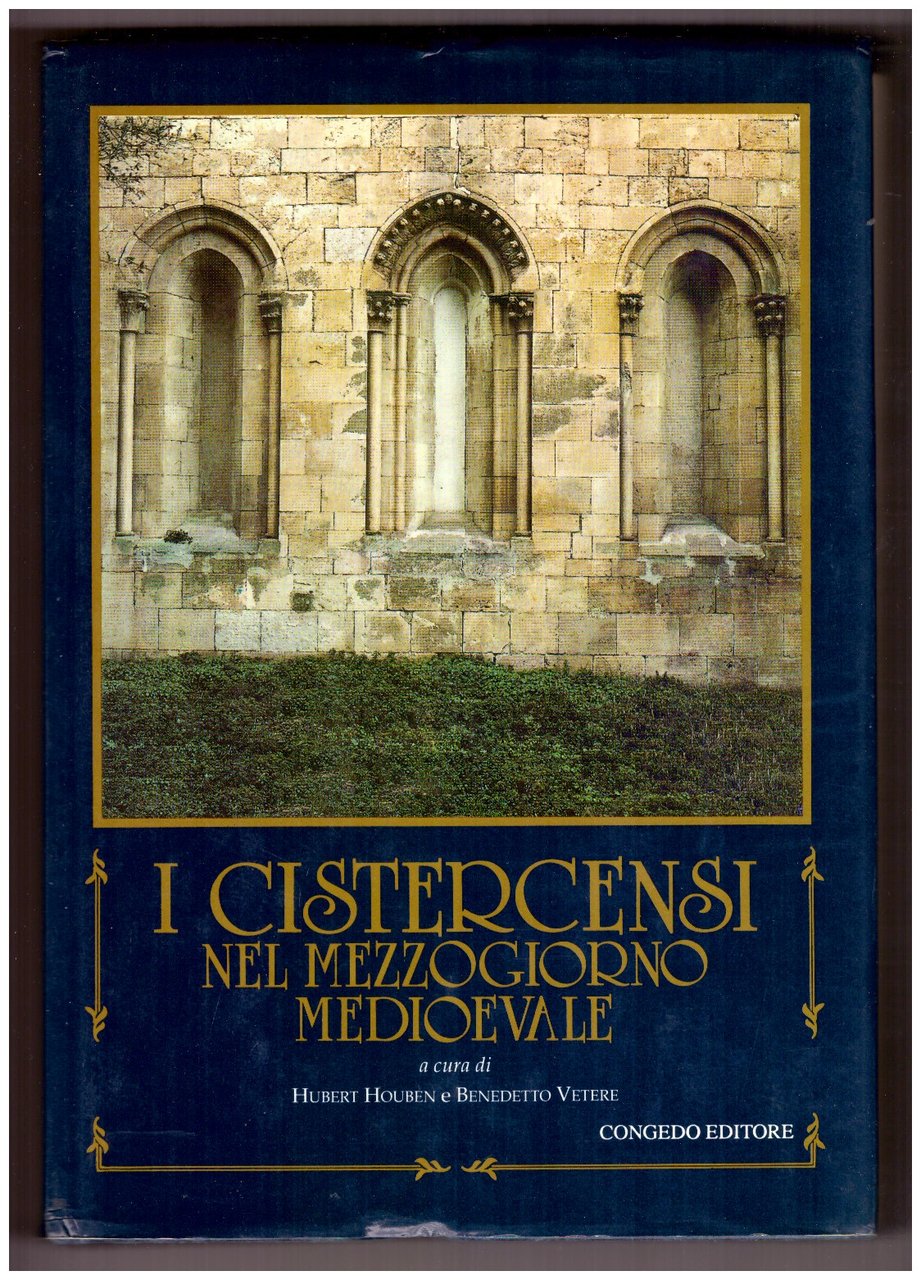 I CISTERCENSI NEL MEZZOGIORNO MEDIOEVALE.