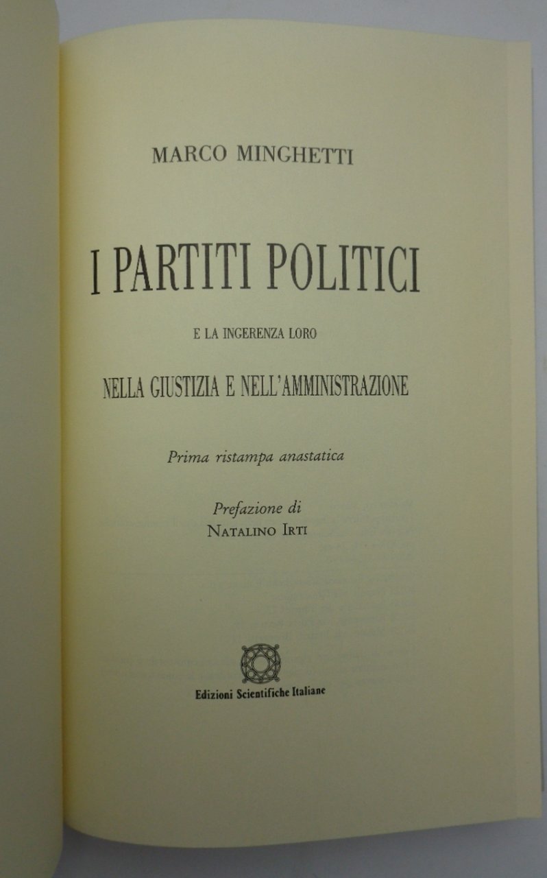 I PARTITI POLITICI E LA INGERENZA LORO NELLA GIUSTIZIA E …