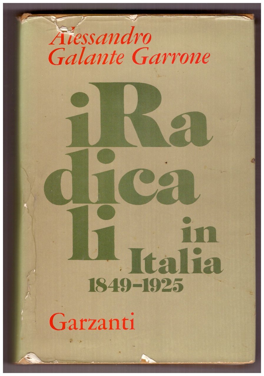 I RADICALI IN ITALIA 1849-1925.