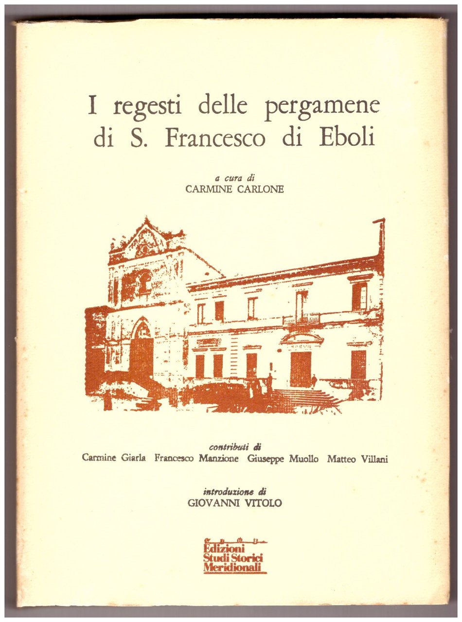 I regesti delle pergamene di S. Francesco di Eboli