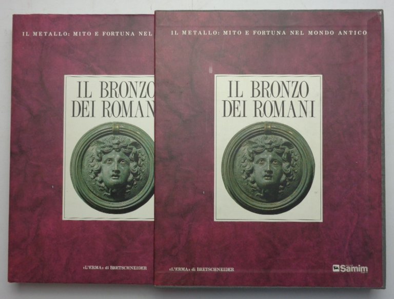 Il bronzo dei romani. Arredo e suppellettile