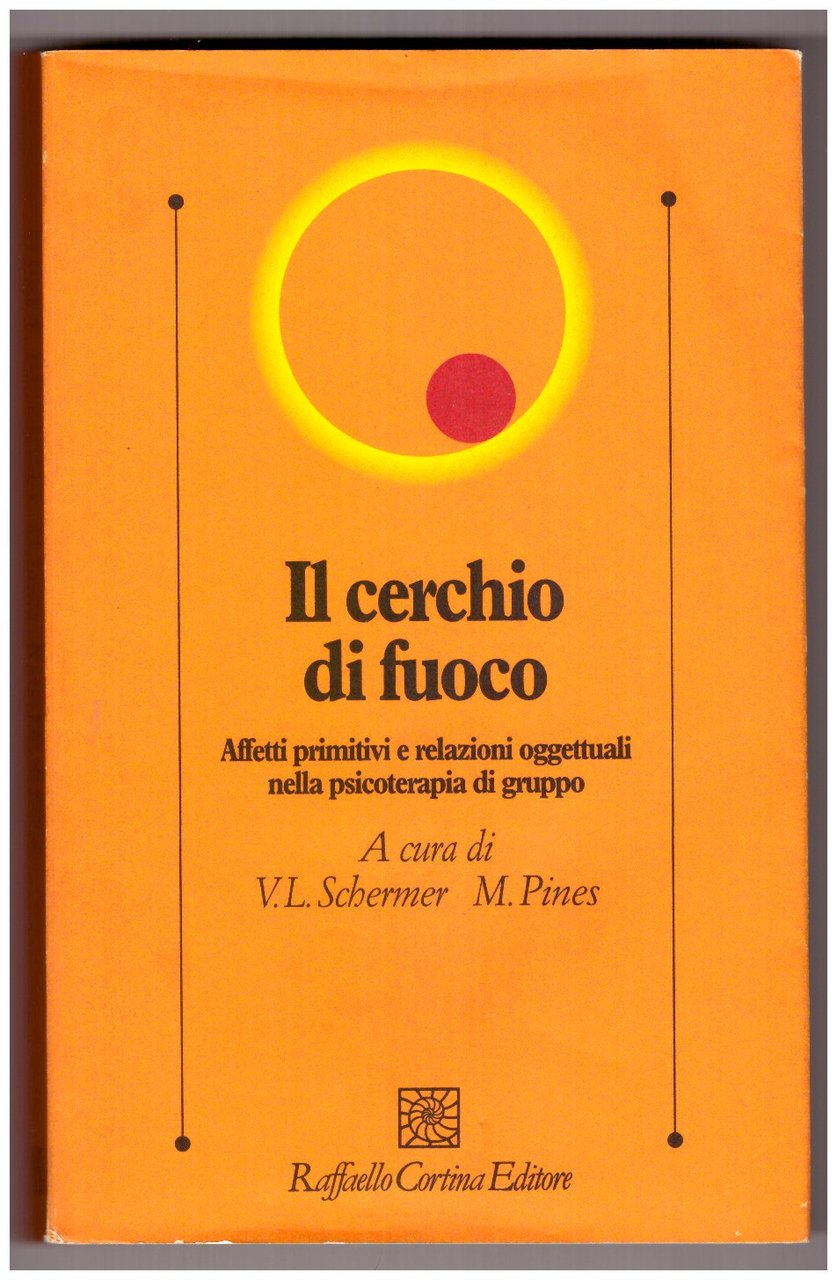IL CERCHIO DI FUOCO. Affetti primitivi e relazioni oggettuali nella … | Immagine principale