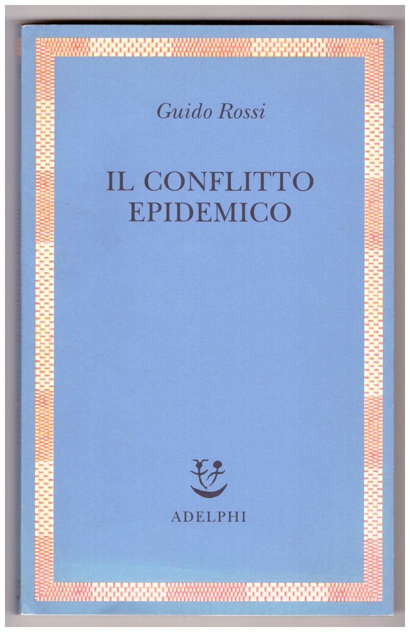 Il conflitto epidemico