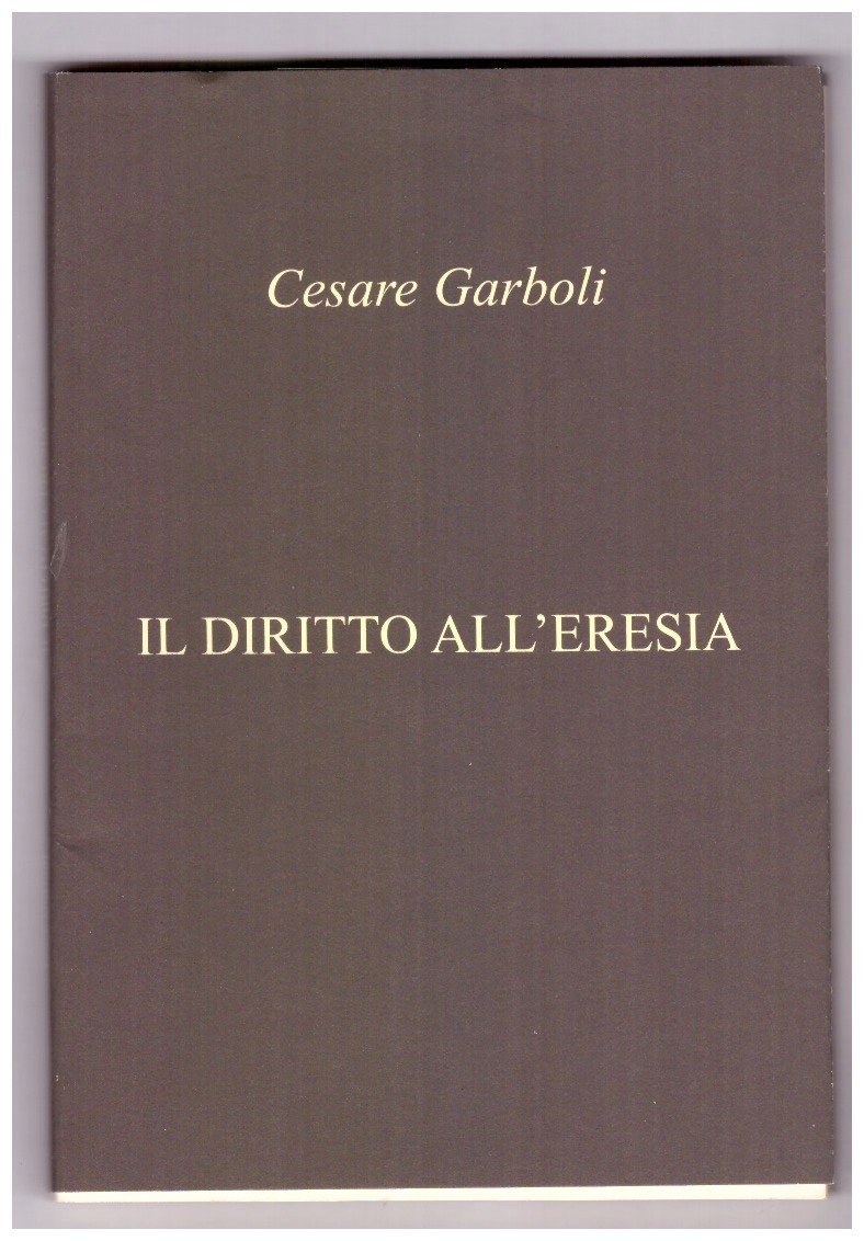 IL DIRITTO ALL'ERESIA.