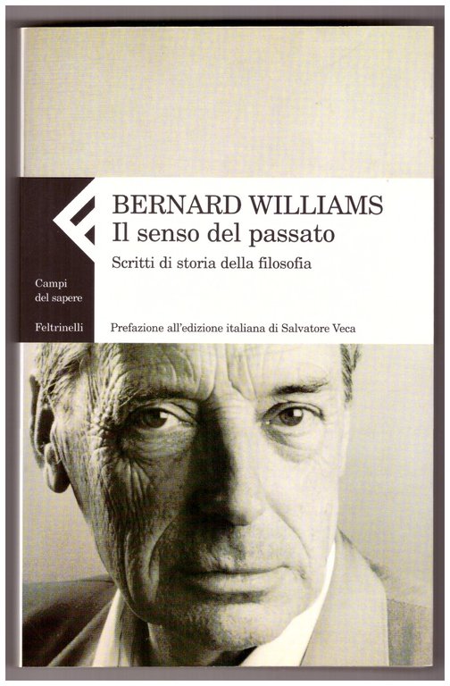 Il senso del passato. Scritti di storia della filosofia