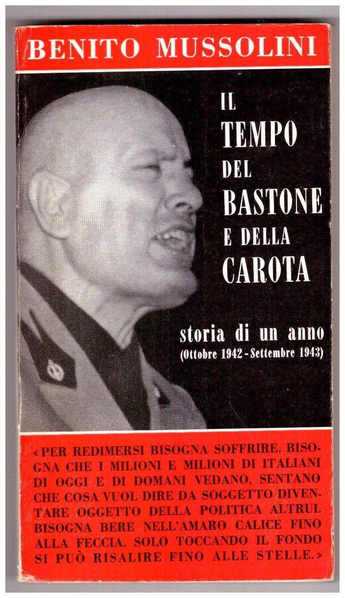 IL TEMPO DEL BASTONE E DELLA CAROTA. Storia di un …