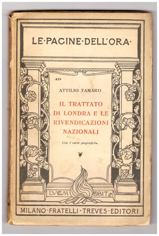 IL TRATTATO DI LONDRA E LE RIVENDICAZIONI NAZIONALI.
