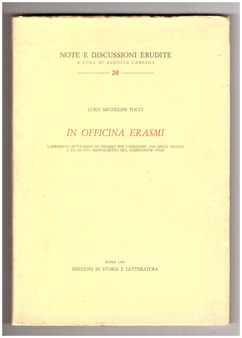 IN OFFICINA ERASMI. L'apparato autografo di Erasmo per l'edizione 1528 …