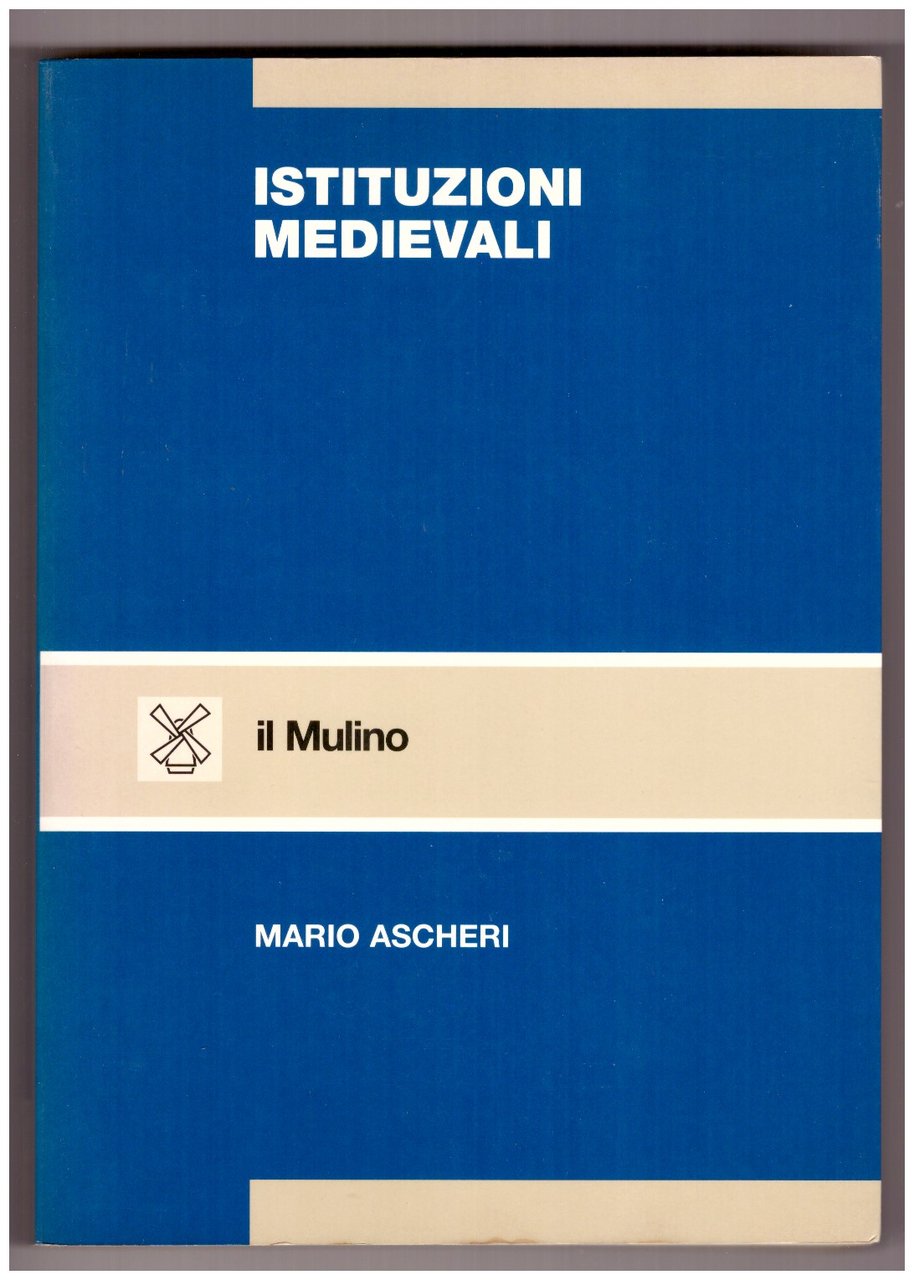 ISTITUZIONI MEDIEVALI.