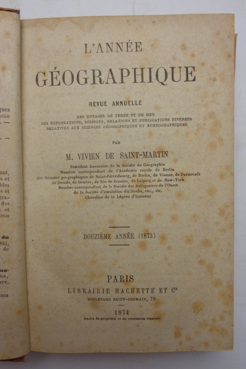 L'ANNÉE GÉOGRAPHIQUE. Revue annuelle. Douzième année, 1873.
