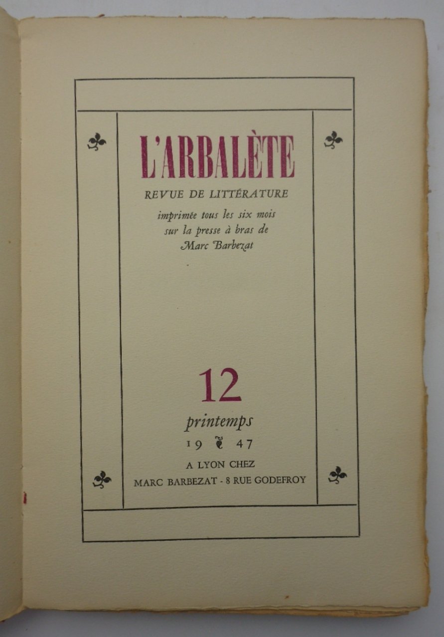 L'ARBALÈTE n. 12. Revue de littérature. Printemps 1947.