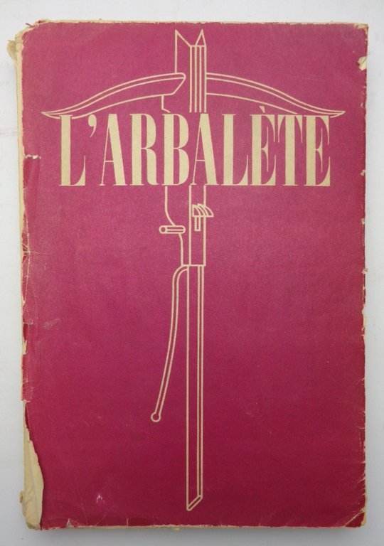 L'ARBALÈTE n. 12. Revue de littérature. Printemps 1947.