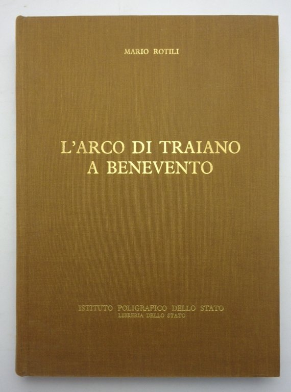 L’arco di Traiano a Benevento