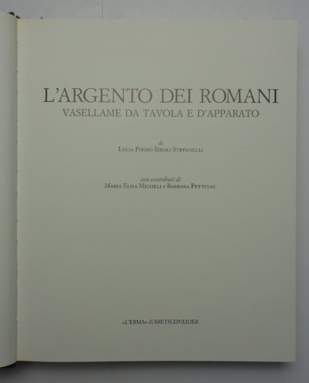 L’argento dei romani. Vasellame da tavola e d’apparato